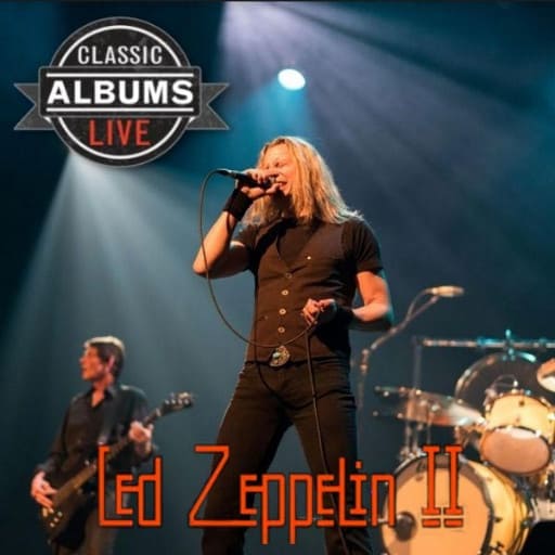 Classic Albums Live Tribute Show: Led Zeppelin - Led Zeppelin II concerts in Minneapolis.